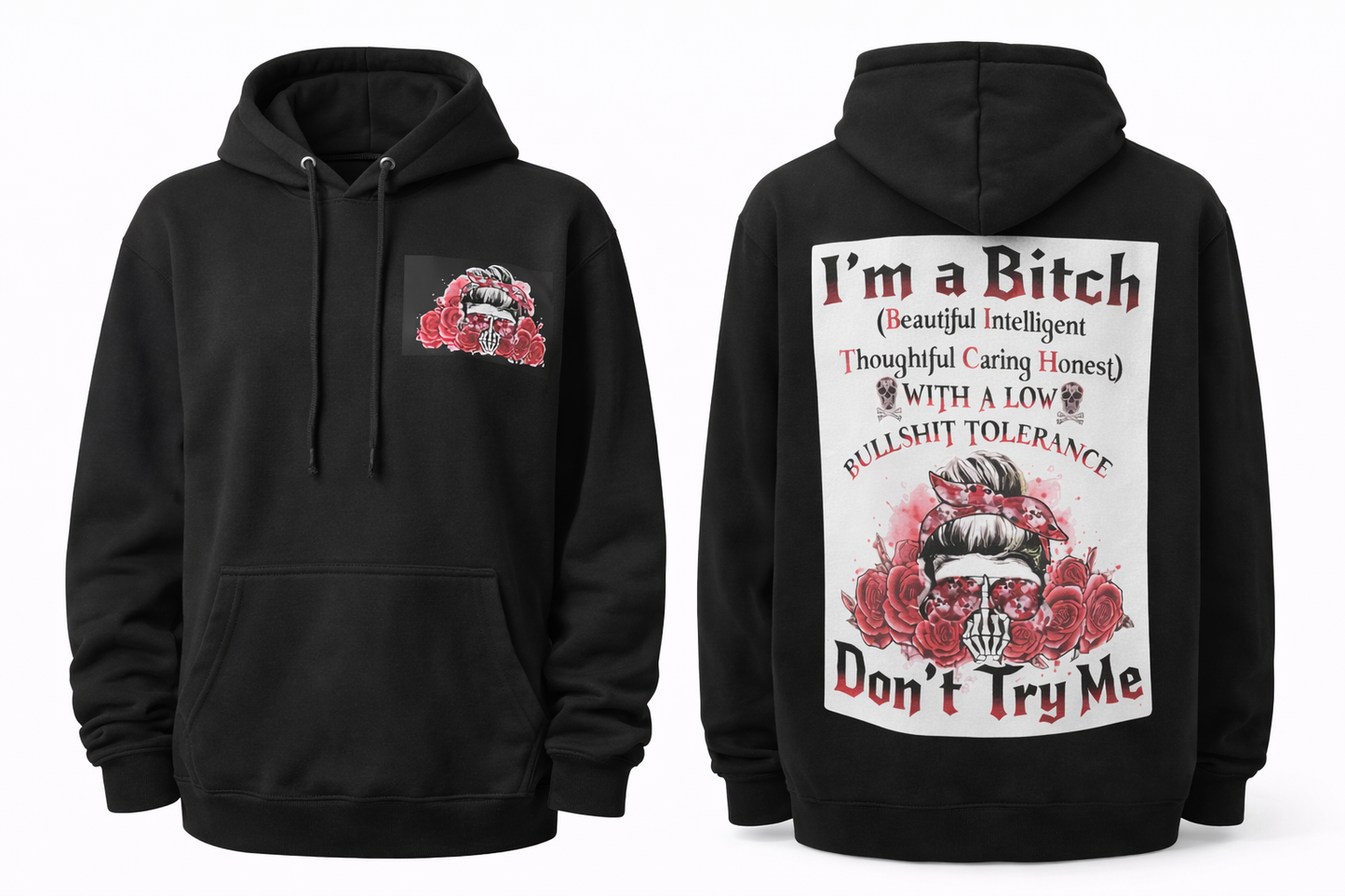 Hoodie 'i'm a bitch'